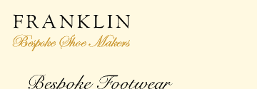 FRANKLIN Bespoke Shoe Makers